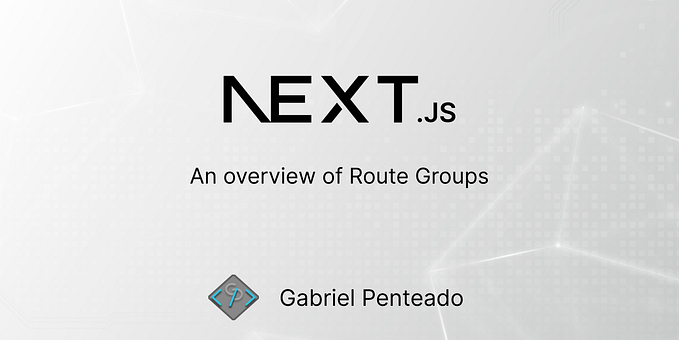 An overview of Next Route Groups
