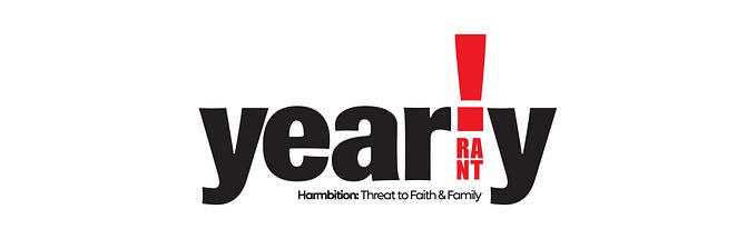 Harmbition: Threat to Faith and Family