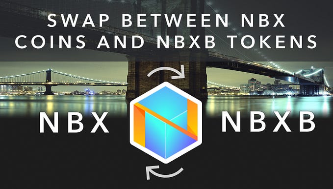 How to use the Bridge to swap between NBX coins and NBXB tokens?
