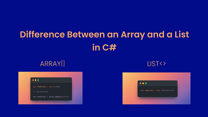 Difference Between an Array and a List in C#