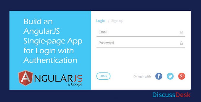 How to Build an AngularJS Single-page App for Login with Authentication