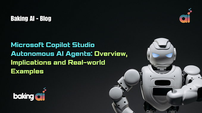 Microsoft Launches Autonomous Copilot Agents with Copilot Studio: Implications and Real-world…