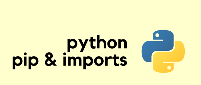 Python — Importing Modules and PIP