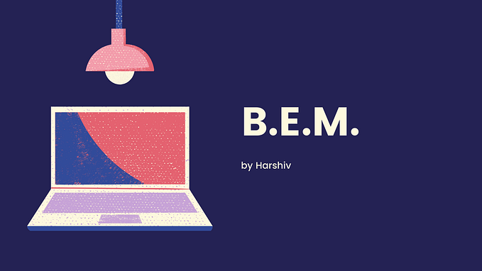 B.E.M. : Naming convention for CSS Classes