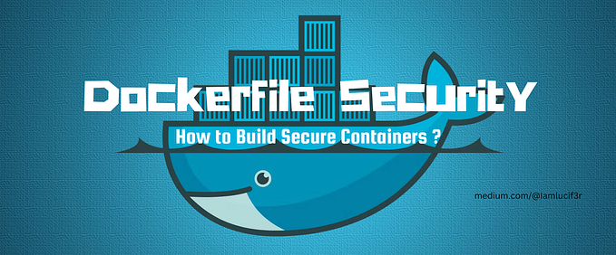Dockerfile Security Best Practices: How to Build Secure Containers