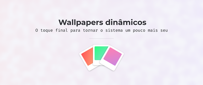 Wallpapers dinâmicos na sua distro Linux