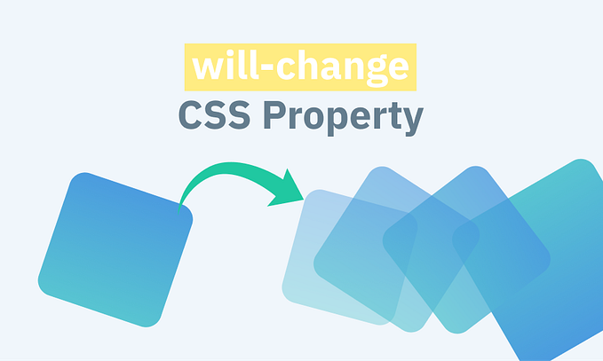 Improve CSS Animation with will-change Property