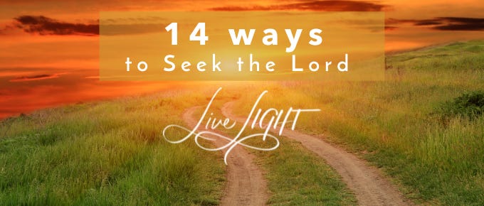 14 ways to Seek the Lord | by Trevor Lund | Feb, 2024 | Medium