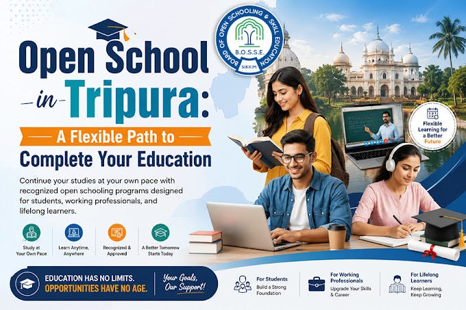 Open School in Tripura: A Flexible Path to Complete Your Education