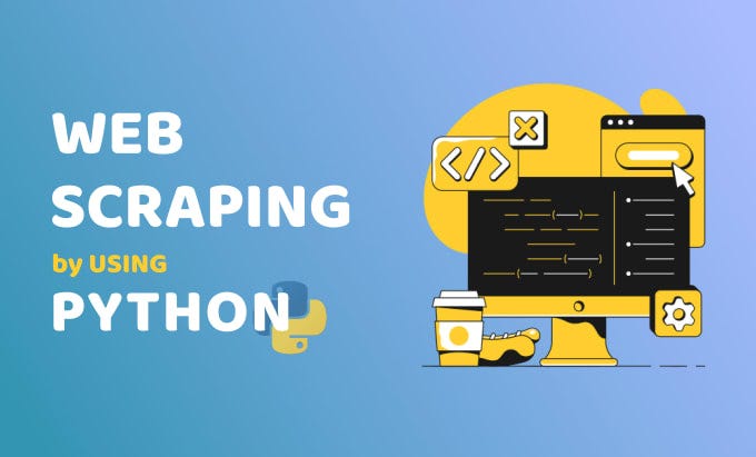 web scraping, website scraping, web scraper in python | by Valuable ...