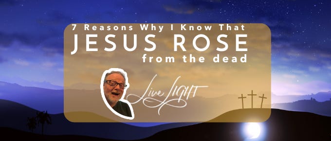 7 Reasons Why I Know that Jesus Rose From the Dead | by Trevor Lund ...