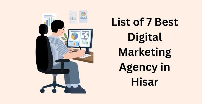 Top 7 Best Digital Marketing Agencies in Hisar