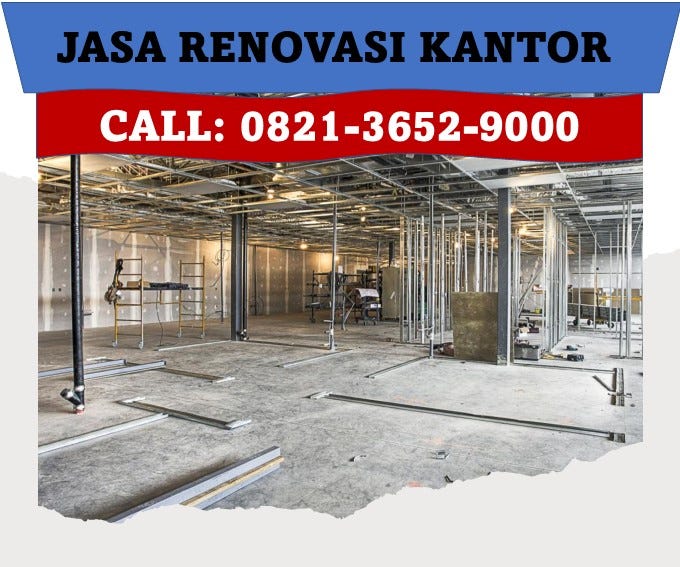 Paling Dicari Wa 082136529000 Jasa Renovasi Kantor Di Banten Perbaikanjasarumah Medium 3859