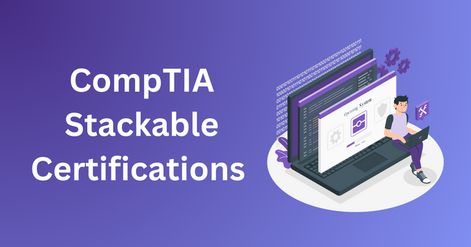 stackable certification comptia
