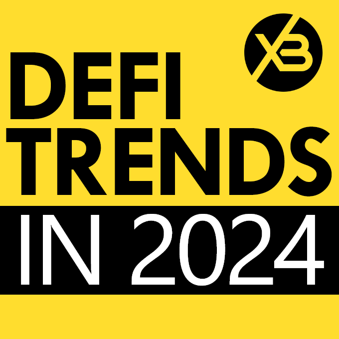 DeFi trends 2024. DeFi narratives and predictions. by XBANKING Medium