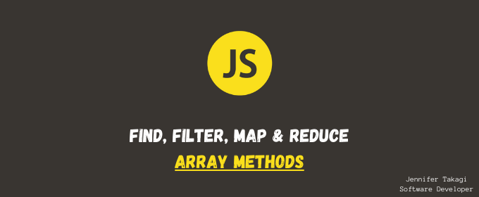 Find, Filter, Map and Reduce put to action | by Jennifer Takagi | Level Up  Coding