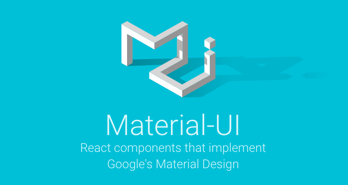 Working with Material UI. Why should you start with Material-UI… | by ...