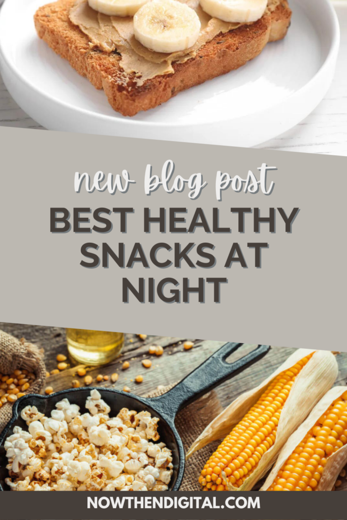 Best Healthy Snacks at Night Medium