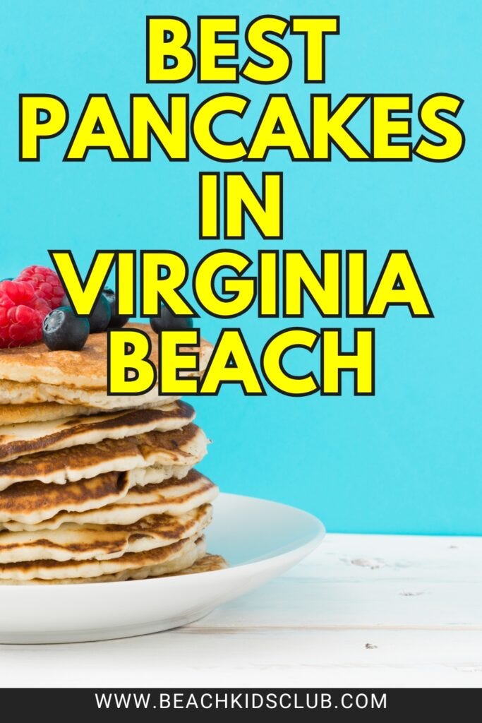 Best Pancakes Near Me A Virginia Beach Local’s Guide 2024 by Kat Marie Apr, 2024 Medium