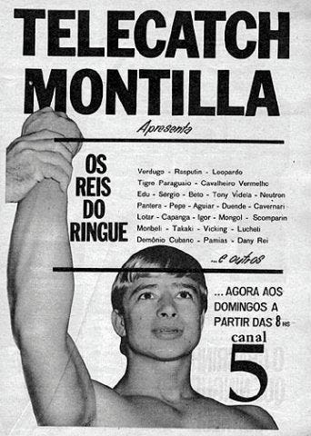A luta livre era muito popular no Brasil dos anos 60 até o começo dos anos  80. Costumava ser chamado de Telecatch.