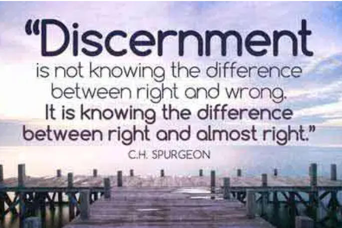 Discernment Is Crucial It s common sense that discernment is a by Discernment Is Crucial It s common sense that discernment is a by