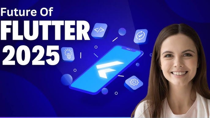 The Future of Flutter in 2025: What to Expect in Cross-Platform App ...