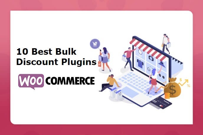 10 Best Bulk Discount Plugins For Your WooCommerce | by DotStore | Medium