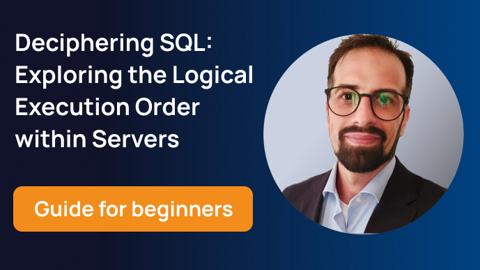 Deciphering SQL: Exploring the Logical Execution Order within Servers ...