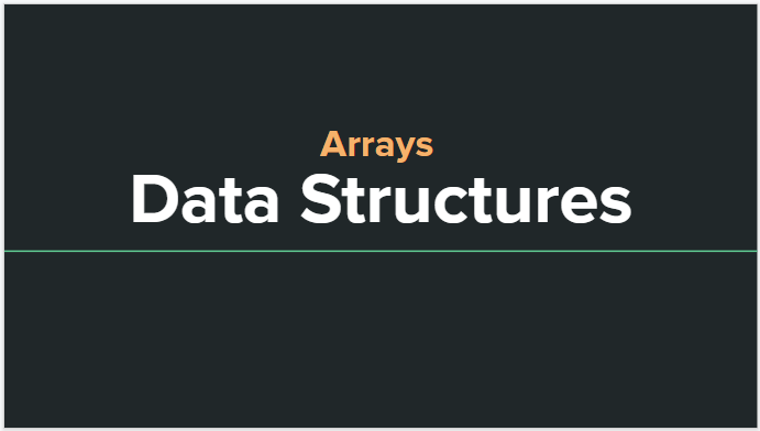 Data Structures: Arrays. Welcome back! In our previous article… | by ...