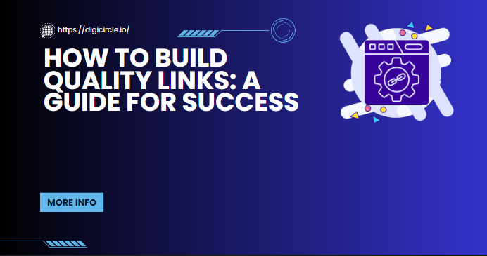 How to Build Quality Links: A Guide for Success | by JAVERIA | Sep ...