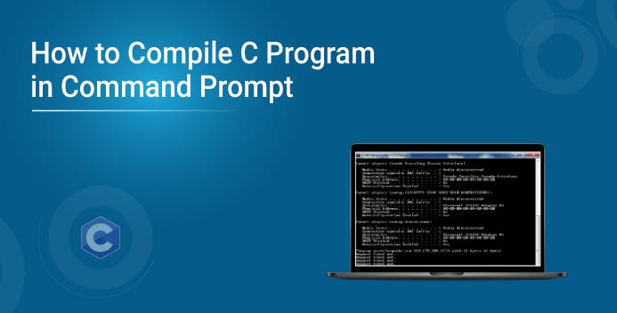 How to Compile C Program in Command Prompt | Edureka
