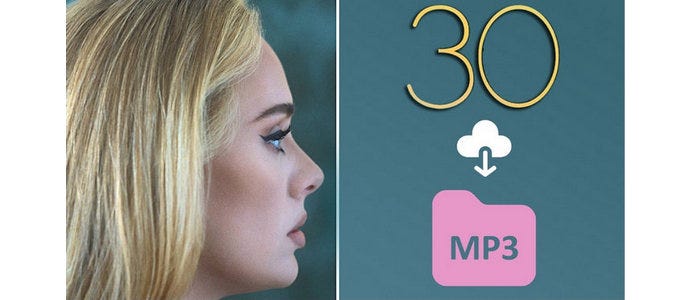 Download Adele 30 Album to MP3 [2026 Latest]
