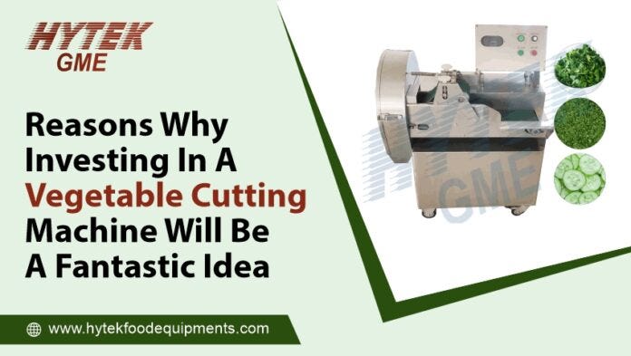 Reasons Why Investing In a Vegetable Cutting Machine Will Be a ...