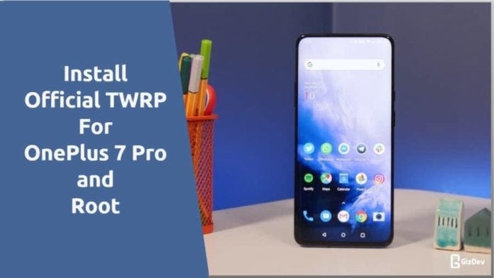 How to Install TWRP Recovery on OnePlus 7 Pro | by Android Intellect |  Medium