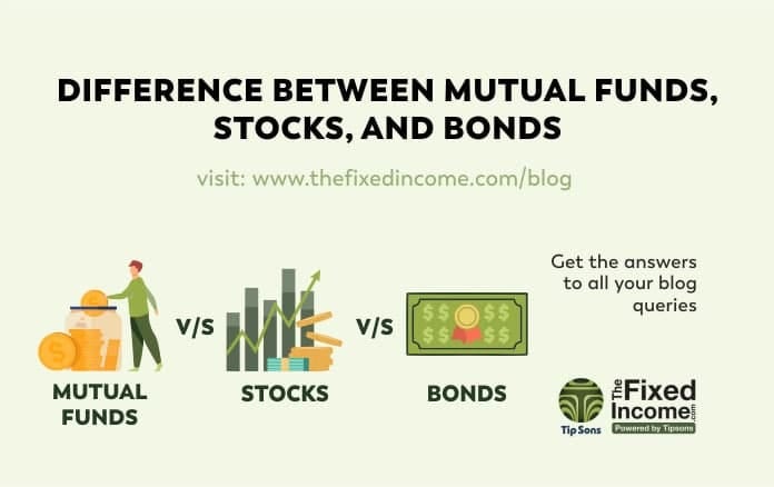 Difference Between Mutual Funds, Stocks, And Bonds | by The Fixed ...