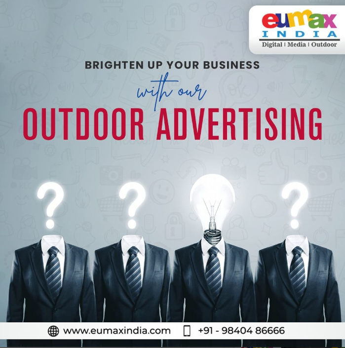 Outdoor advertising agency in chennai Eumaxindia by Maithilee