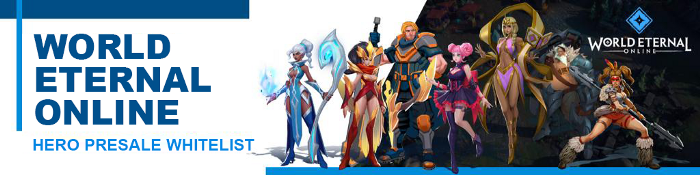 กิจกรรมลุ้นรับ Hero Presale Whitelist World Eternal Online