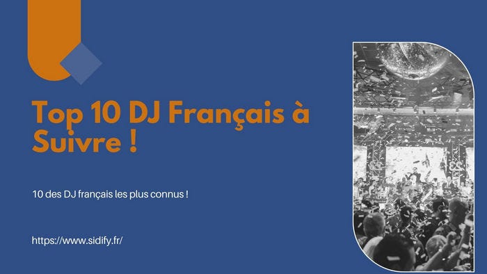 Top 10 DJ Français à Suivre en 2025 !