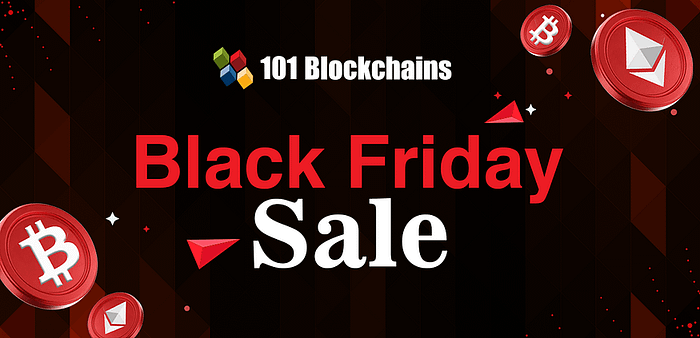 101 Blockchains Black Friday and Cyber Monday SALE (30% OFF)