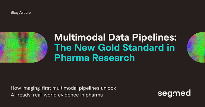 Multimodal Data Pipelines: The New Gold Standard in Pharma Research | Segmed Experts
