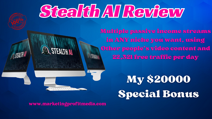 Stealth AI Review — Free Traffic & Easy Commissions Method
