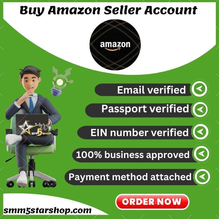 Best Site Buy Amazon Seller Account in 2024 by Top Best seller {R.N