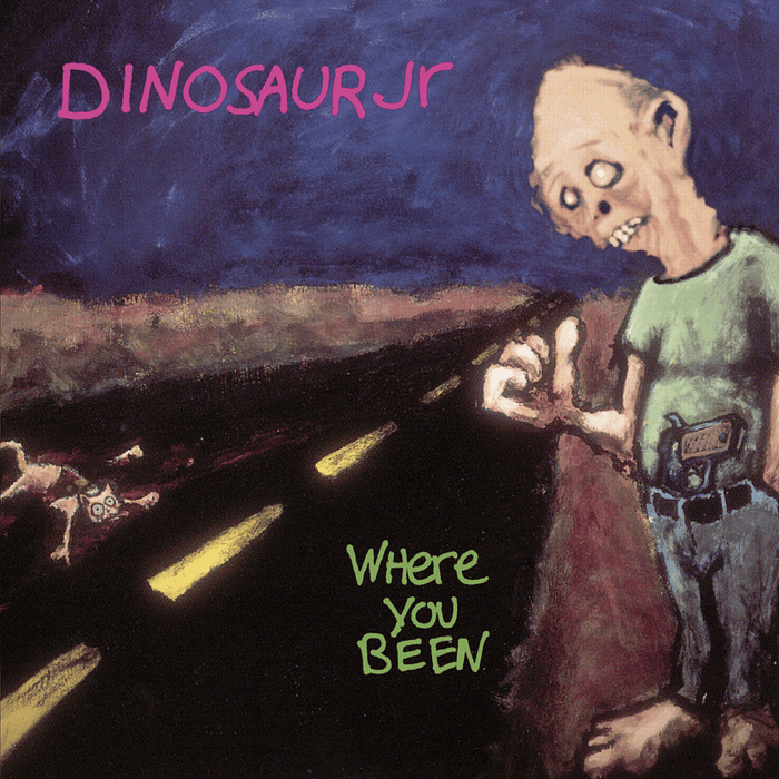 Dinosaur Jr. Where You Been