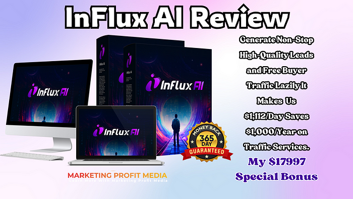 InFlux AI Review — Get Unlimited FREE Buyer Traffic