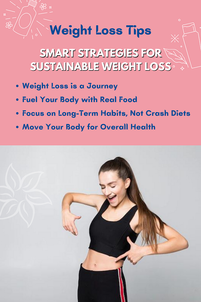 Shedding Pounds Safely: Smart Strategies for Sustainable Weight Loss ...
