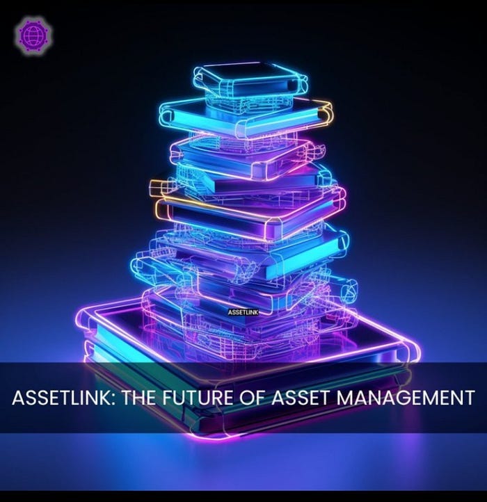 AssetLink. AssetLink- Future of Asset Management | by Kopi Asli | Nov ...