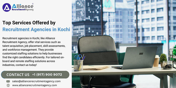 Top Services Offered by Recruitment Agencies in Kochi