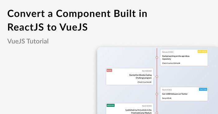 Meta image stating Convert a Component Built in ReactJS to VueJS alongside Timeline component
