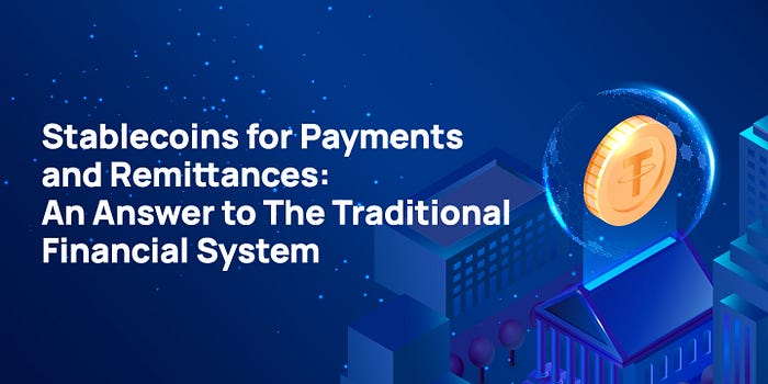 In 2014, the first stablecoin Tether (USDT) was introduced. Stablecoins are the answer to the traditional financial system for payments and remittances.