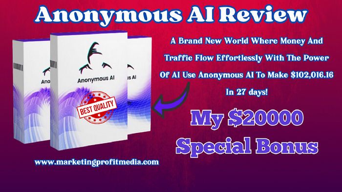 Anonymous AI Review — Create Any Product For Any Niche